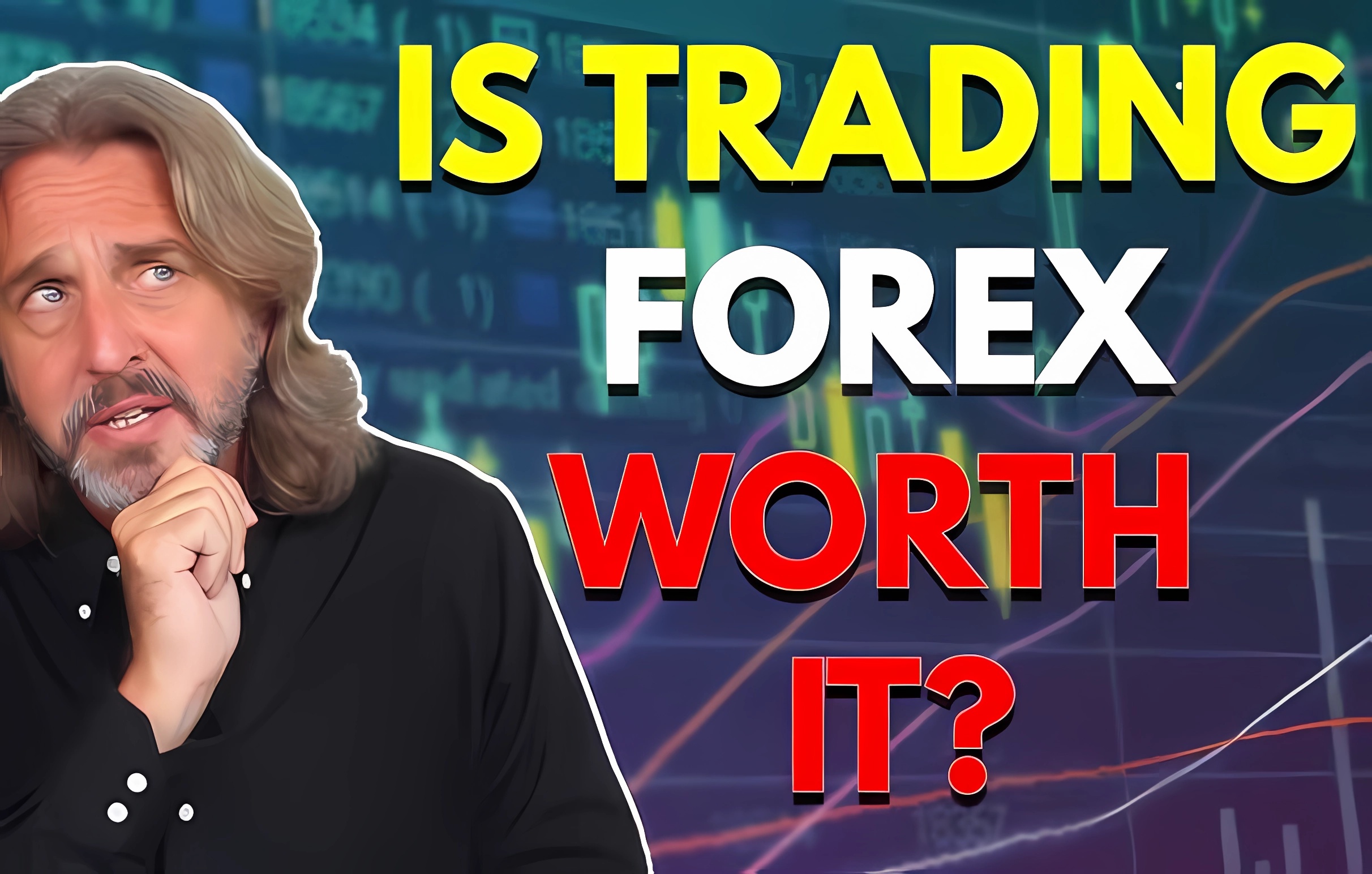 Is Forex Worth It