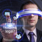 Is Trading Forex Legal?