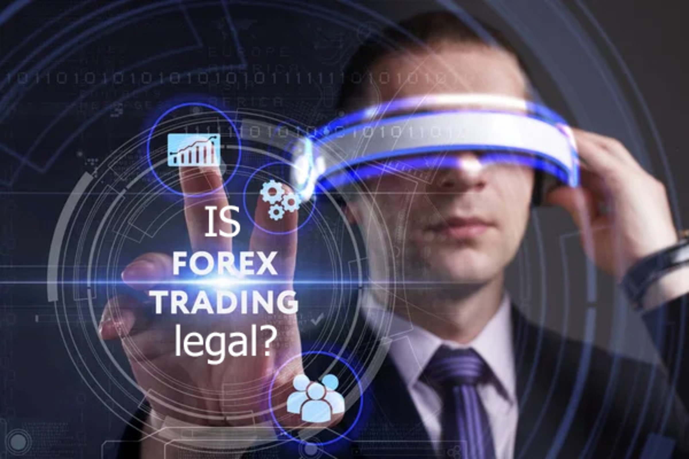 Is Trading Forex Legal?